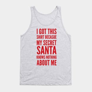 Secret Santa Knows Nothing Tank Top